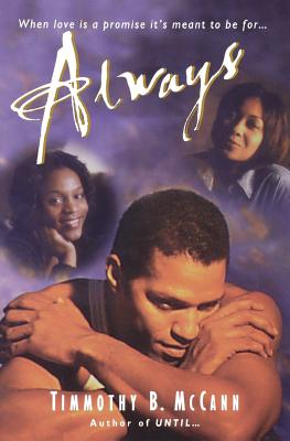 Book Cover Image of Always by Timmothy B. McCann