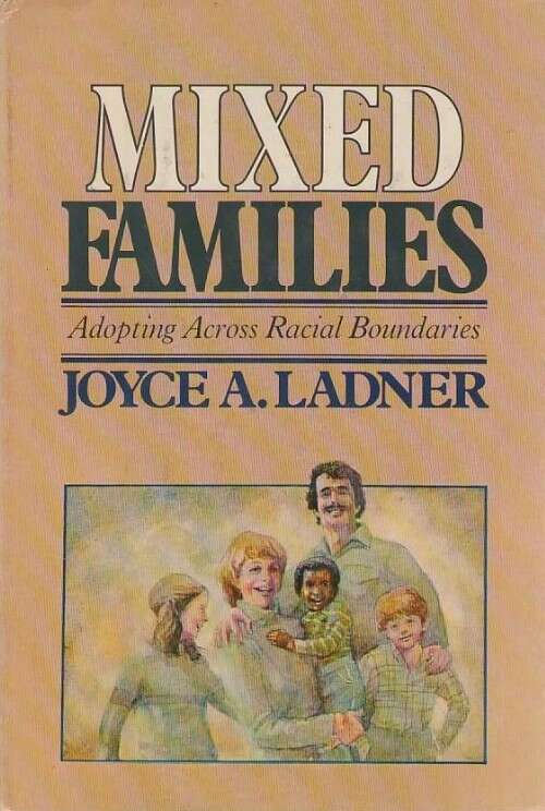 Mixed Families, Adopting Across Racial Boundaries