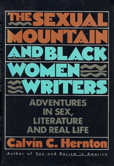 Click for more detail about Sexual Mountain by Calvin C. Hernton