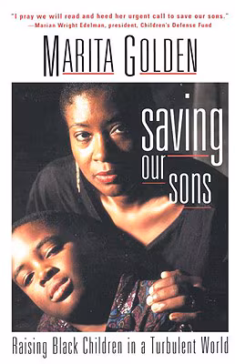 Cover: Saving Our Sons: Raising Black Children in a Turbulent World
