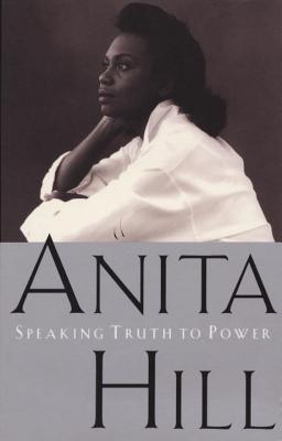Book Cover Speaking Truth to Power by Anita Hill