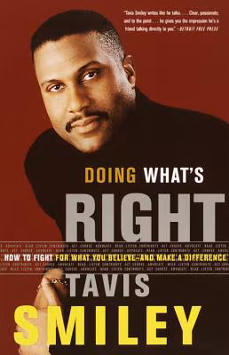 Cover: Doing What’s Right: How to Fight for What You Believe—And Make a Difference