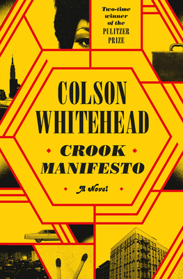 Book Cover Crook Manifesto by Colson Whitehead
