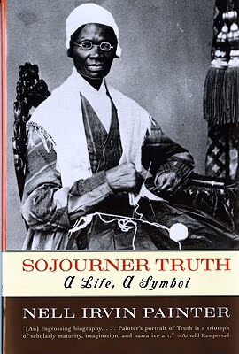 Cover: Sojourner Truth: A Life, A Symbol