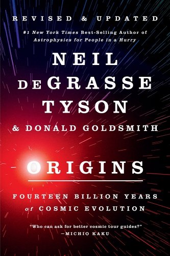 Book Cover Origins: Fourteen Billion Years of Cosmic Evolution by Neil deGrasse Tyson and Donald Goldsmith