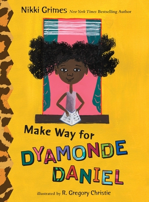 Book Cover Make Way for Dyamonde Daniel by Nikki Grimes