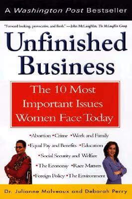 Unfinished Business: The 10 Most Important Issues Women Face Today With New Introduction