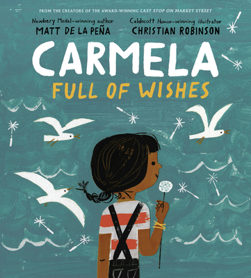 Book Cover Carmela Full of Wishes by Matt De La Peña