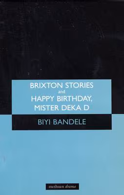 Cover: Brixton Stories and Happy Birthday, Mister Deka D: The Short and Happy Life of Ossic Jones