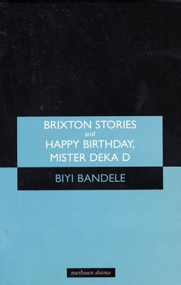 Click to go to detail page for Brixton Stories and Happy Birthday, Mister Deka D: The Short and Happy Life of Ossic Jones