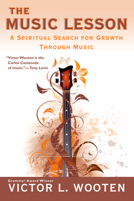 Cover: The Music Lesson: A Spiritual Search for Growth Through Music