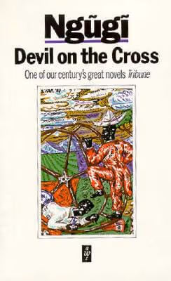 Cover: Devil On The Cross (Heinemann African Writers Series)