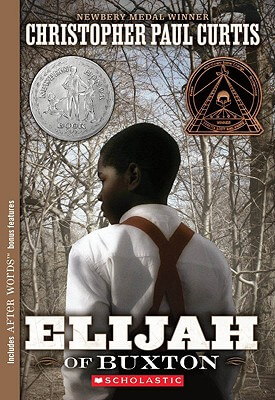 Book Cover Elijah of Buxton by Christopher Paul Curtis