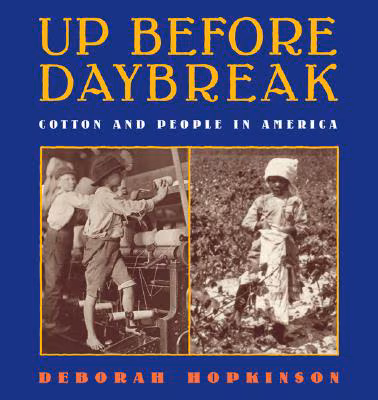 Cover: Up Before Daybreak: Cotton And People In America