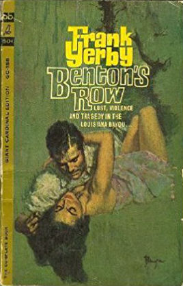 Book Cover Image of Benton’s Row by Frank Yerby