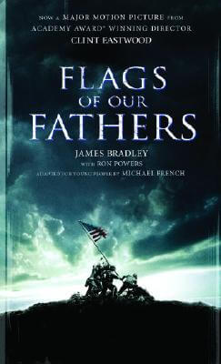 Book Cover Image of Flags of Our Fathers: A Young People’s Edition by James Bradley, Ron Powers, and Michael French