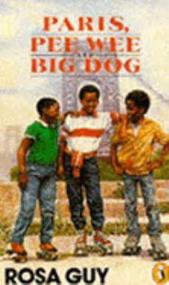 Paris, Pee Wee and Big Dog
