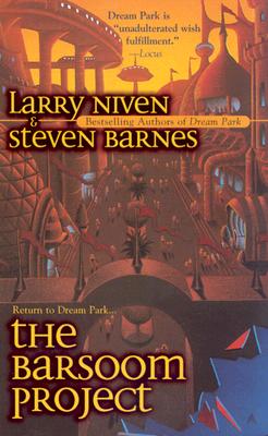 Book Cover Image of The Barsoom Project (Dream Park Series, Book 2) by Larry Niven and Steven Barnes