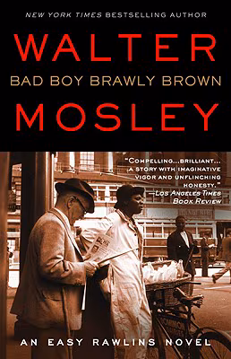 Bad Boy Brawly Brown (Easy Rawlins Mystery)
