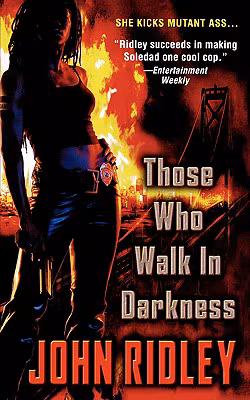 Those Who Walk In Darkness