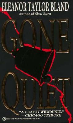 Book Cover Image of Gone Quiet by Eleanor Taylor Bland