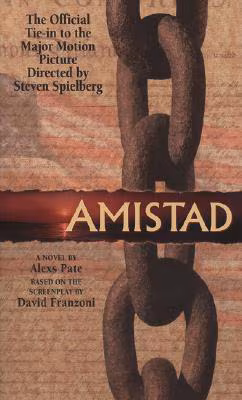 Cover: Amistad: A Novel Based on the Screenplay