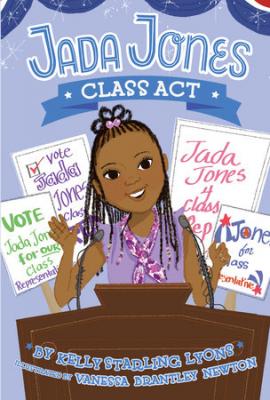 Click for more detail about Class ACT #2 by Kelly Starling Lyons