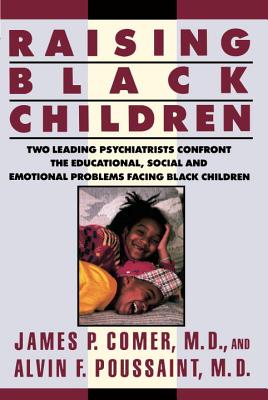 Book Cover Raising Black Children by Alvin Poussaint and James P. Comer