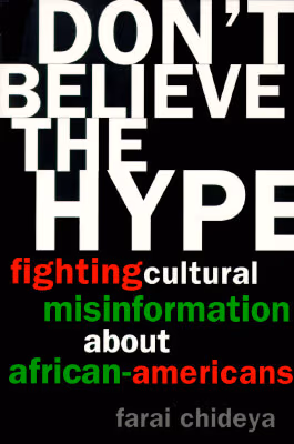 Cover: Don’t Believe the Hype: Fighting Cultural Misinformation About African Americans