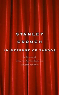 Book Cover In Defense of Taboos by Stanley Crouch