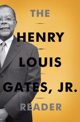 Cover of The Henry Louis Gates, Jr. Reader