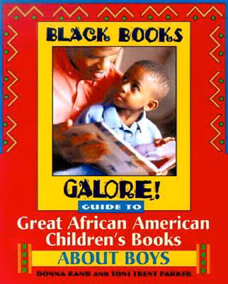 Cover: Black Books Galore! Guide to Great African American Children’s Books about Girls