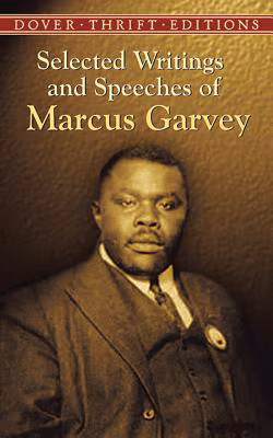 Cover: Selected Writings And Speeches Of Marcus Garvey