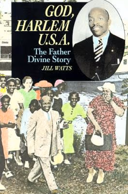 God, Harlem U.S.A.: The Father Divine Story