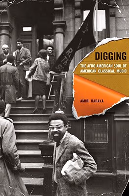 Digging: The Afro-American Soul Of American Classical Music