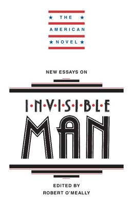 Book Cover New Essays on Invisible Man by Robert G. O’Meally