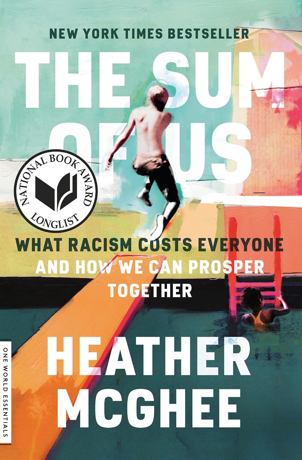 The Sum of Us (paperback): What Racism Costs Everyone and How We Can Prosper Together
