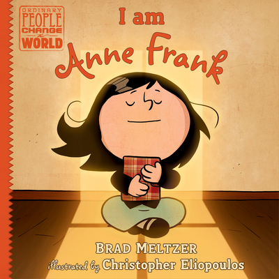 Click for more detail about I Am Anne Frank by Brad Meltzer