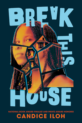 Book Cover Break This House by Candice Iloh