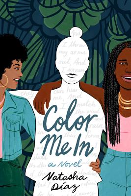 Book Cover Image of Color Me in by Natasha Diaz