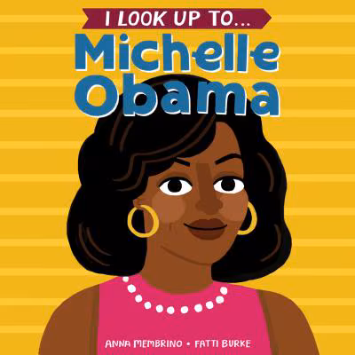 Cover: I Look Up To… Michelle Obama