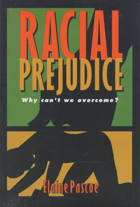 Book Cover Racial Prejudice (Issues in American History) by Elaine Pascoe