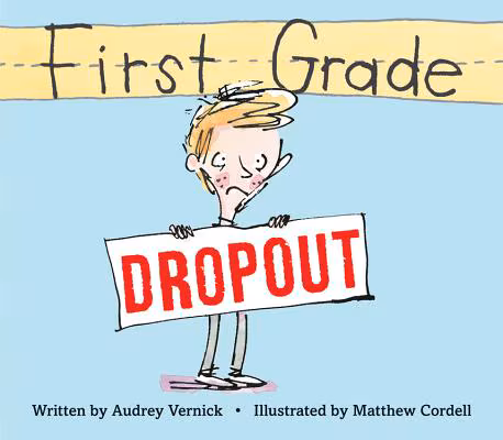 First Grade Dropout