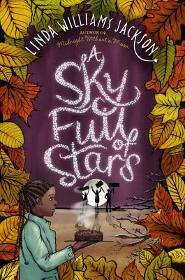 Book cover of A Sky Full of Stars by Linda Williams Jackson