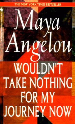 Cover: Wouldn’t Take Nothing for My Journey Now