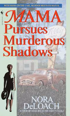 Mama Pursues Murderous Shadows