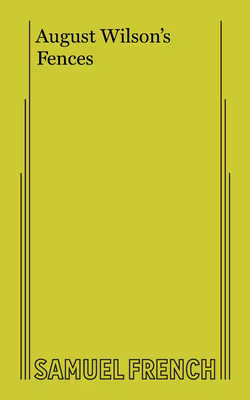 Fences (Pittsburgh Cycle set in 1957)