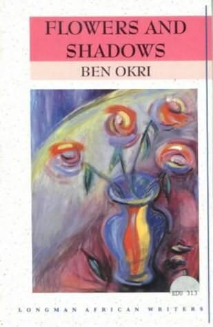 Book Cover Flowers and Shadows (African Classics) by Ben Okri
