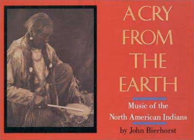 Cover art for A cry from the earth: Music of the North American Indians