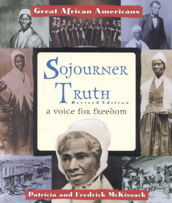 Sojourner Truth: Ain’t I A Woman?
